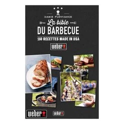 Weber Livre La Nouvelle Bible Du Barbecue